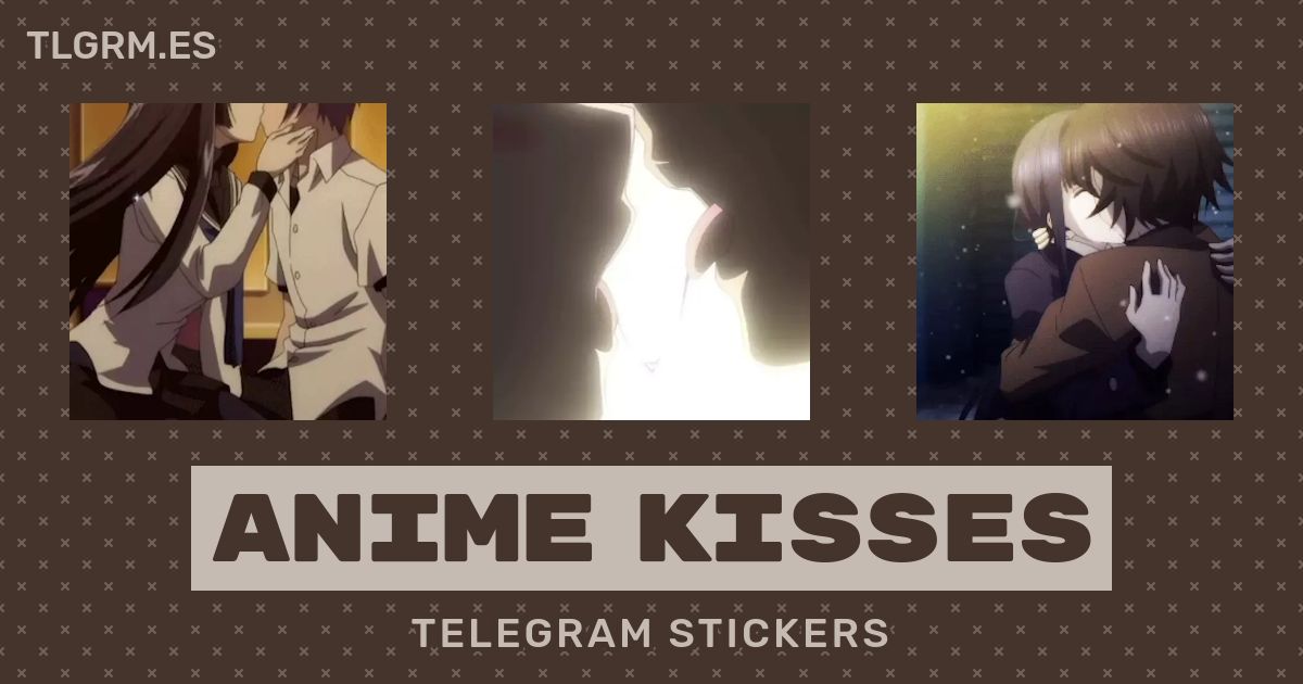 Pack De Stickers Animados Para Telegram Anime Kisses