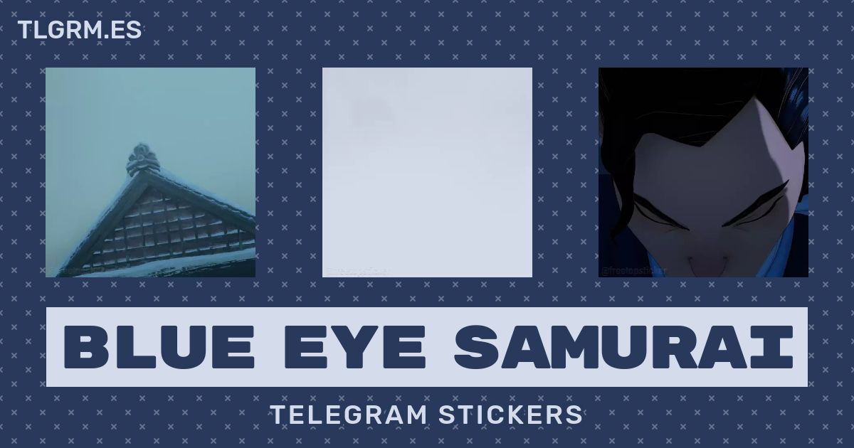 Pack De Stickers Animados Para Telegram Blue Eye Samurai