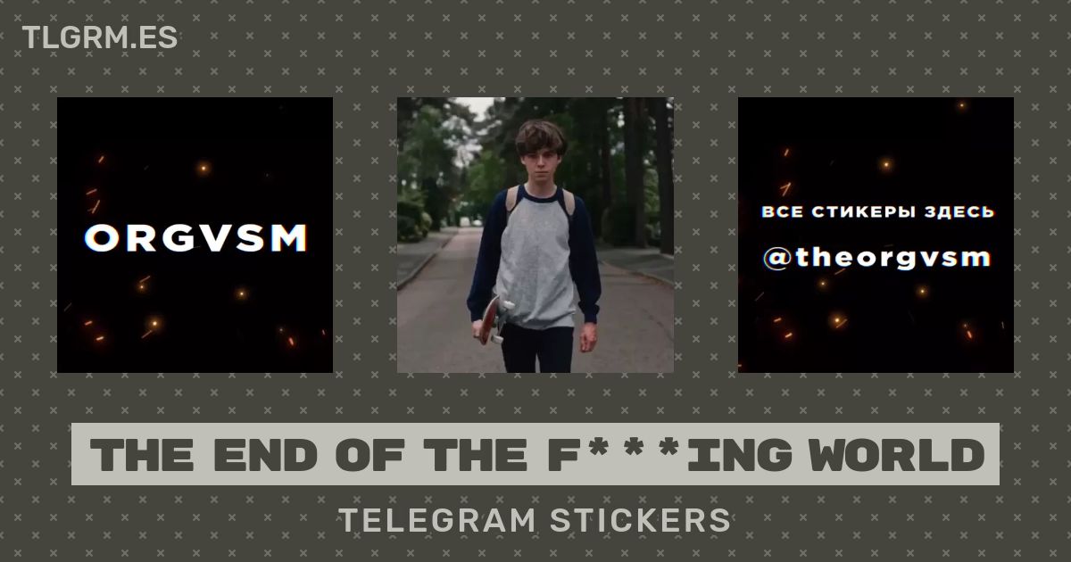 Pack De Stickers Animados Para Telegram The End Of The F Ing World